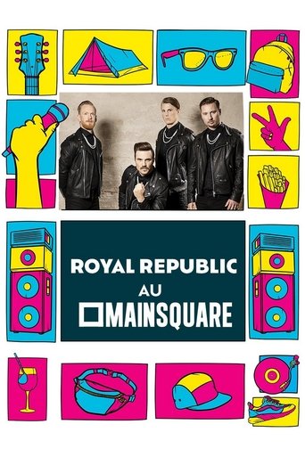 Poster of Royal Republic en concert au Main Square Festival 2023