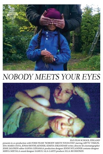 Poster of Nobody Meets Your Eyes