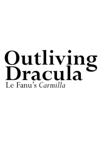 Poster of Outliving Dracula: Le Fanu's Carmilla