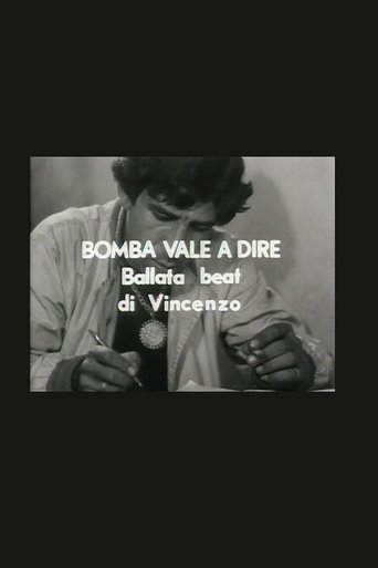 Poster of Bomba vale a dire ballata beat di Vincenzo