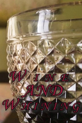 Poster of Wine and Whining