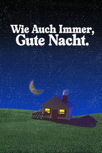 Poster of Wie Auch Immer, Gute Nacht.