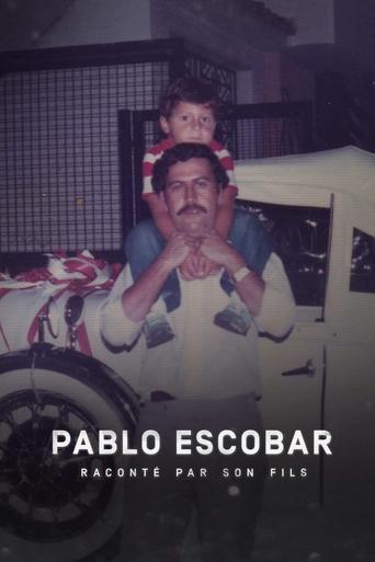 Poster of Pablo Escobar raconté par son fils