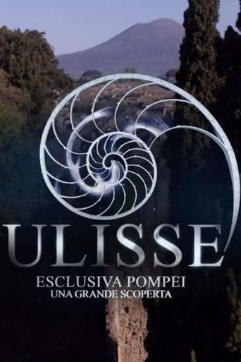 Poster of Speciale Ulisse: Pompei, una grande scoperta