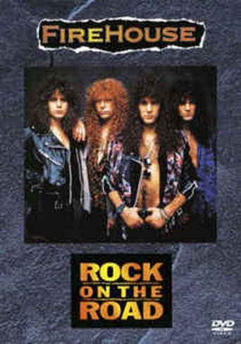 Poster of Firehouse: Rock On The Road Live in Japan 1991