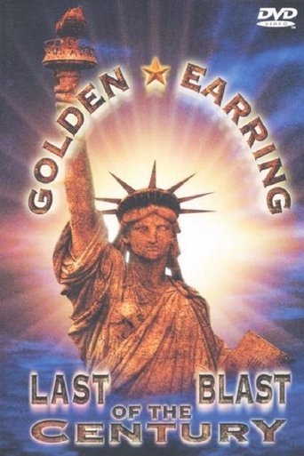 Poster of Golden Earring: Last Blast of the Century