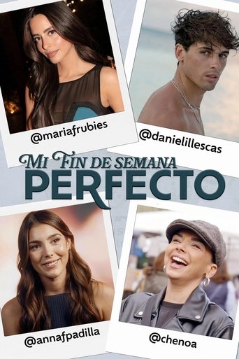 Portrait for Mi fin de semana perfecto - Season 1