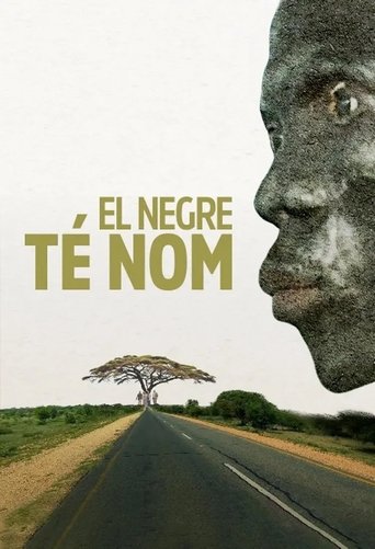 El negre té nom Poster of El negre té nom