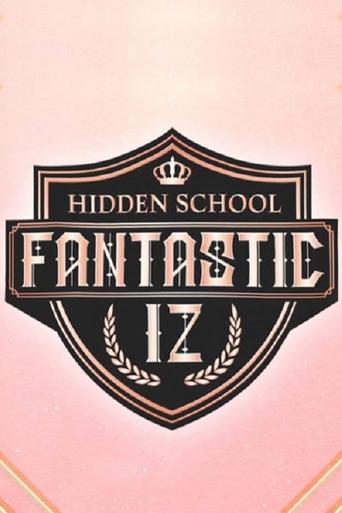 Poster of Fantastic IZ : Hidden School