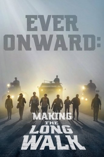 Poster of Ever Onward: Making The Long Walk
