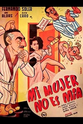 Poster of Mi mujer no es mía