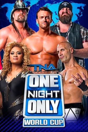 Poster of TNA One Night Only: World Cup of Wrestling 2013