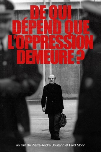 Poster of De qui dépend que l’oppression demeure ?