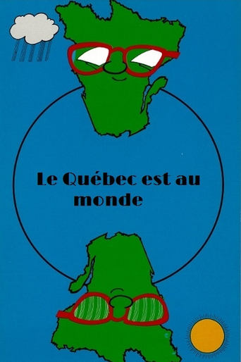 Poster of Le Québec est au monde