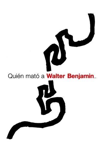 Poster of Who Killed Walter Benjamin…