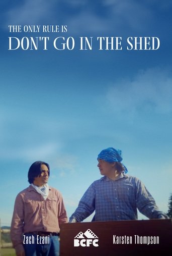 Don't Go in the Shed Poster of Don't Go in the Shed