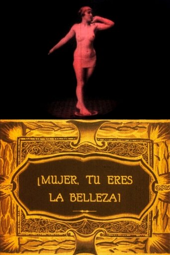 Poster of ¡Mujer, tú eres la belleza!