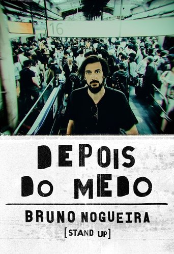 Poster of Bruno Nogueira: Depois do Medo