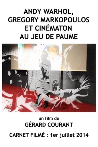 Poster of Andy Warhol, Gregory Markopoulos et Cinématon au Jeu de paume