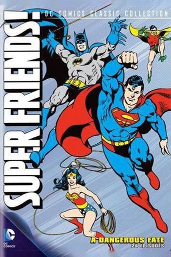 Portrait for Super Friends - Super Friends - A Dangerous Fate