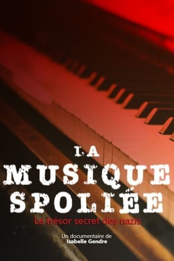 Poster of La musique spoliée, le trésor secret des nazis