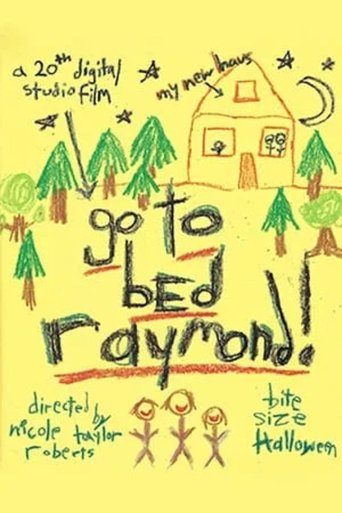 Poster of Go To Bed, Raymond