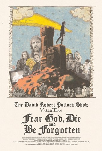 Poster of The David Robert Pollock Show: Fear God, Die And Be Forgotten