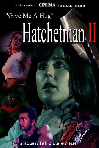 Poster of Give Me A Hug - Hatchetman 2
