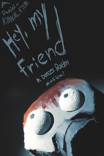 Poster of Hey, my Friend | A Dunces Burden Musical