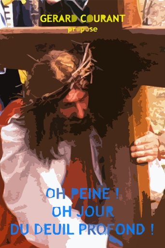 Poster of Oh peine ! Oh jour du deuil profond !