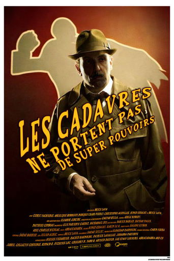 Poster of Les Cadavres ne portent pas de Superpouvoirs