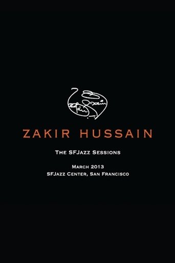 Poster of Zakir Hussain: The SFJazz Sessions