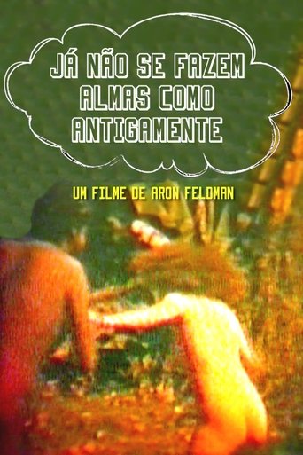 Poster of Já não se fazem almas como antigamente