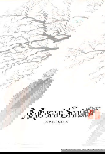 Portrait for Mushi-Shi - Specials