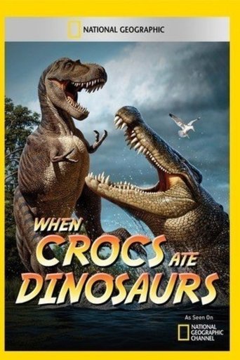 Poster of When Crocs Ate Dinosaurs