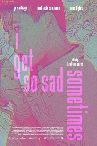 Poster of I Get So Sad Sometimes