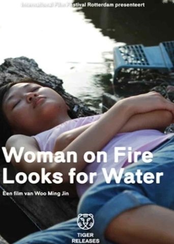 Poster of Woman on Fire Looks for Water