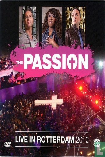 Poster of The Passion 2012: Live in Rotterdam