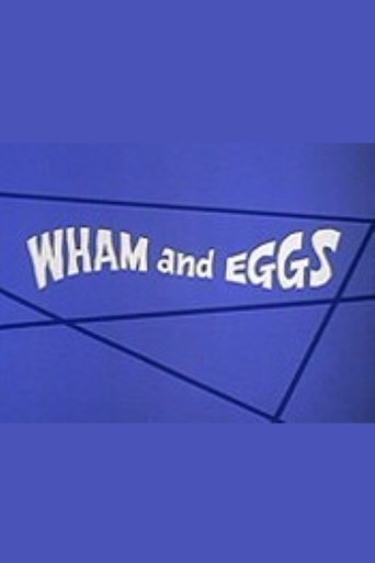 Poster of Wham and Eggs