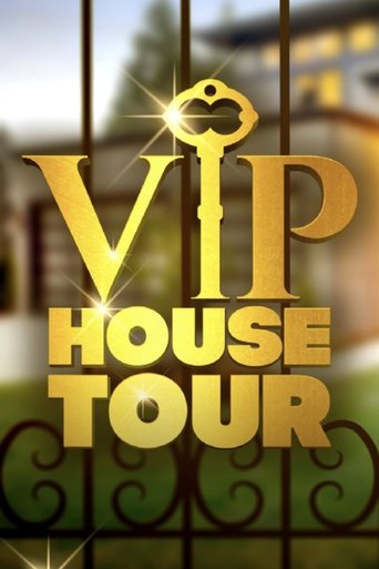 Portrait for VIP House Tour - Season 1