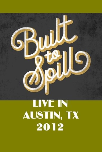 Poster of Built To Spill Live in Austin, TX