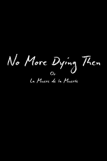 Poster of No More Dying Then