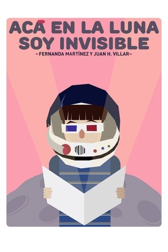 Acá en la luna soy invisible Poster of Acá en la luna soy invisible