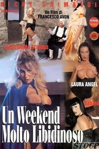 Poster of Un weekend molto libidinoso