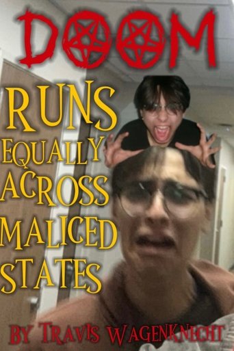 Poster of Doom Runs Equally Across Malice States