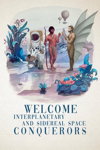 Poster of Welcome Interplanetary and Sidereal Space Conquerors