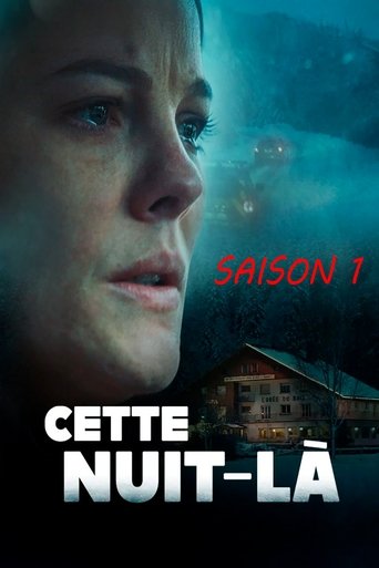 Portrait for Cette nuit-là - Season 1