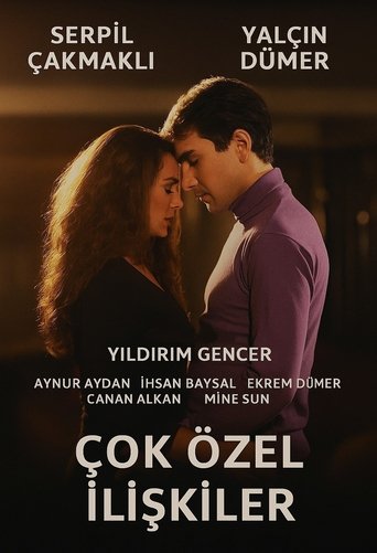 Poster of Çok Özel İlişkiler