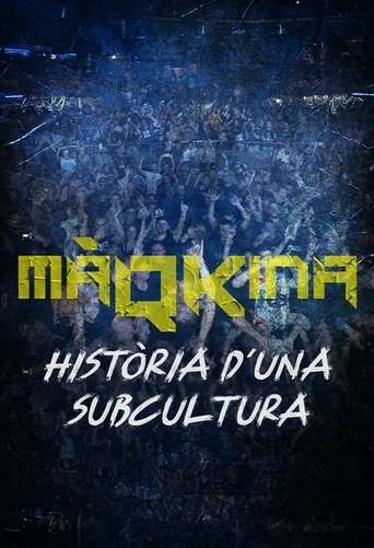 Poster of Màqkina. Història d'una subcultura