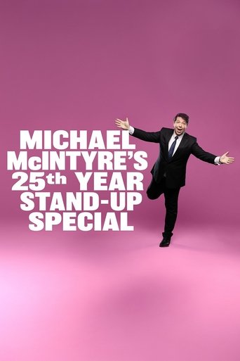 Poster of Michael McIntyre's 25th Year Stand-Up Special